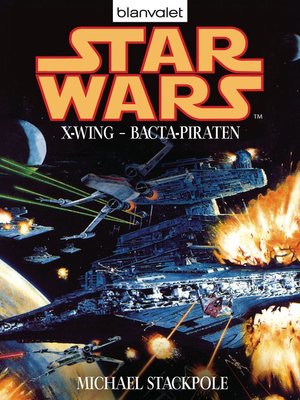 cover image of Star Wars. X-Wing. Bacta-Piraten